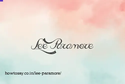 Lee Paramore