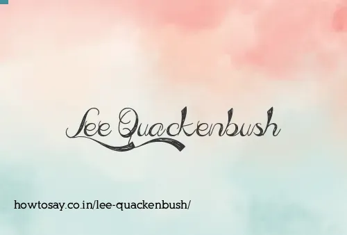 Lee Quackenbush