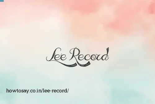Lee Record