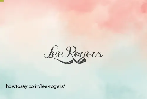 Lee Rogers