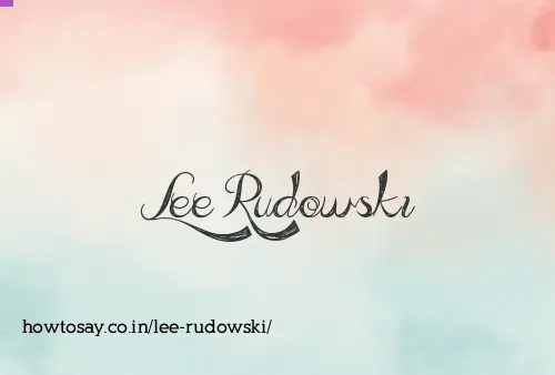 Lee Rudowski