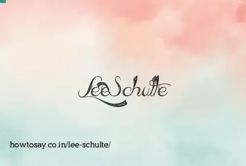 Lee Schulte
