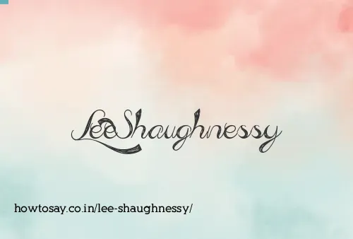 Lee Shaughnessy