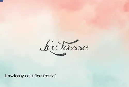 Lee Tressa