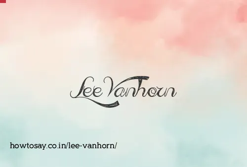 Lee Vanhorn