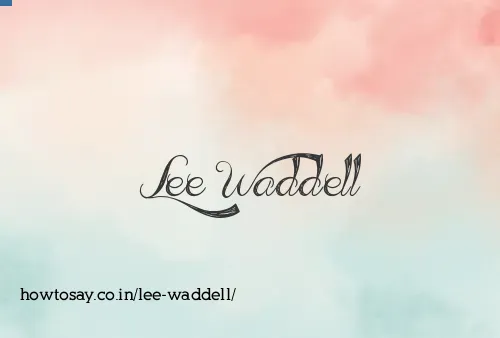 Lee Waddell