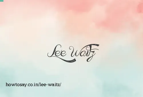 Lee Waitz