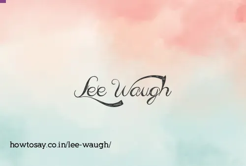 Lee Waugh