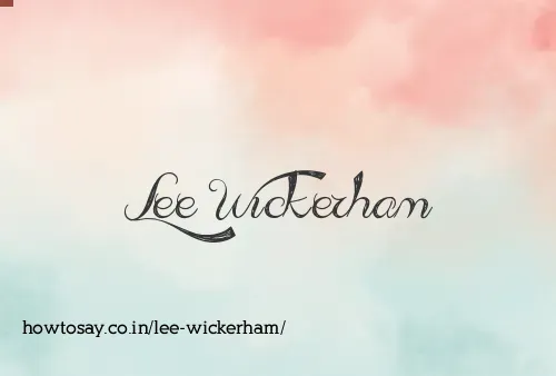 Lee Wickerham