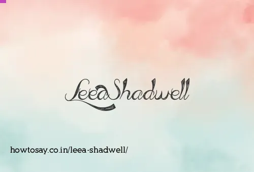 Leea Shadwell