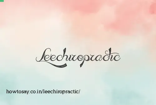 Leechiropractic