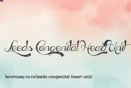 Leeds Congenital Heart Unit