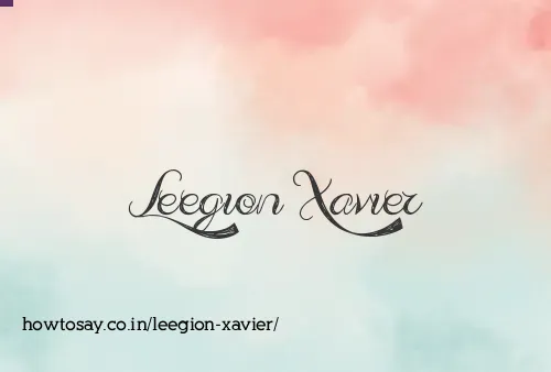 Leegion Xavier