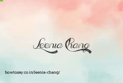 Leenia Chang