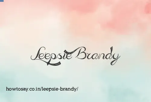 Leepsie Brandy