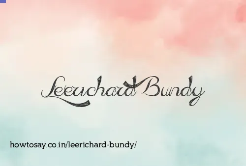 Leerichard Bundy
