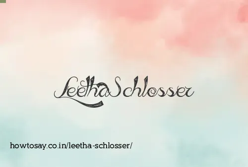Leetha Schlosser