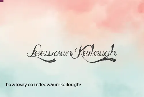 Leewaun Keilough