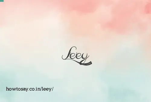 Leey
