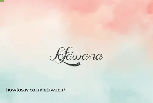 Lefawana