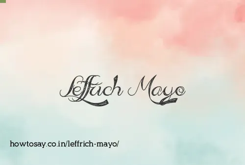 Leffrich Mayo