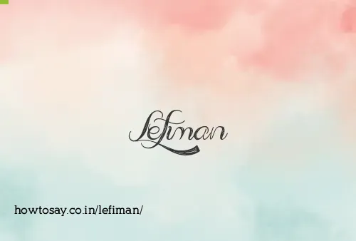 Lefiman