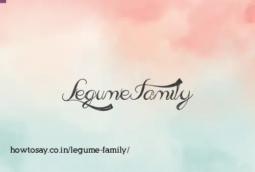 Legume Family