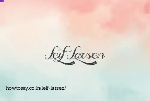 Leif Larsen