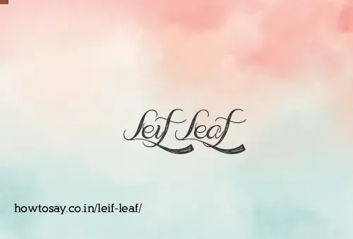 Leif Leaf