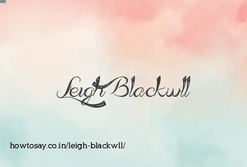 Leigh Blackwll