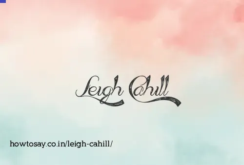 Leigh Cahill