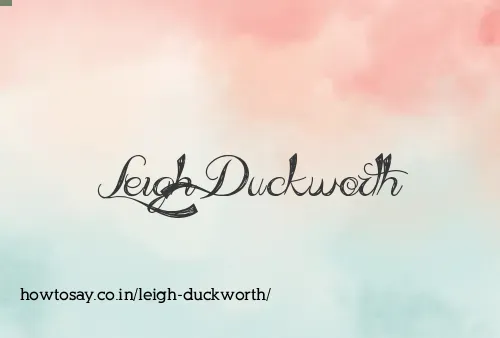 Leigh Duckworth