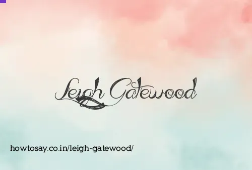 Leigh Gatewood