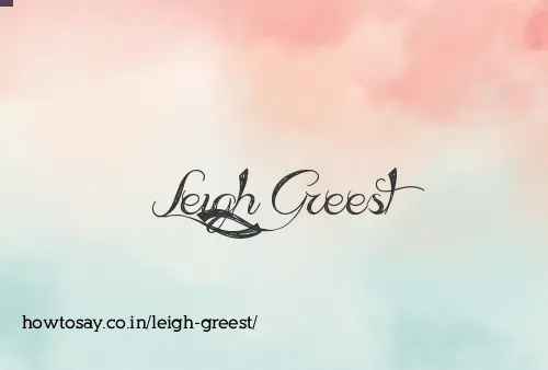 Leigh Greest