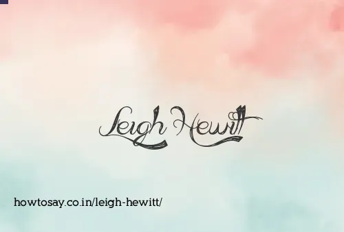 Leigh Hewitt