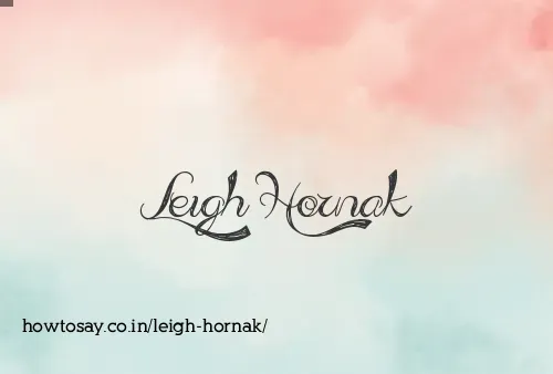 Leigh Hornak