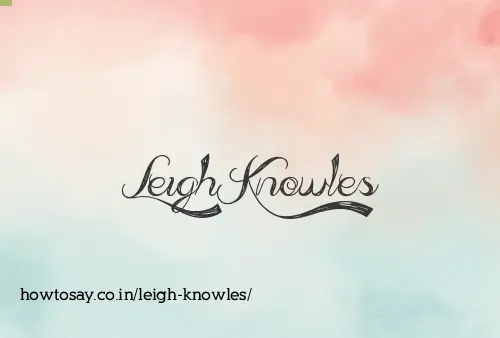 Leigh Knowles