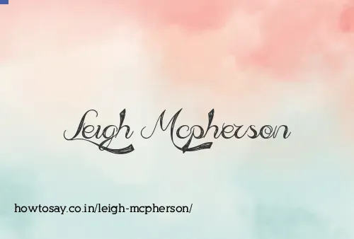 Leigh Mcpherson