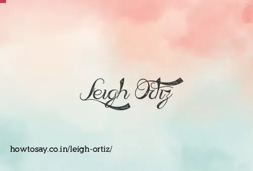 Leigh Ortiz