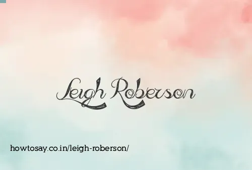Leigh Roberson