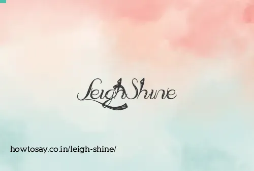 Leigh Shine