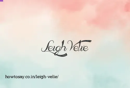 Leigh Velie