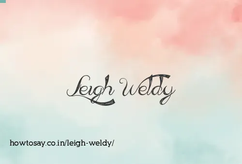 Leigh Weldy