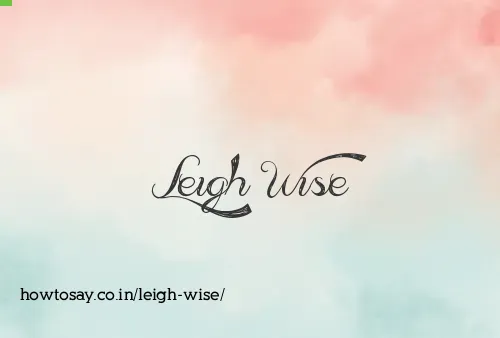 Leigh Wise