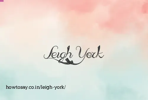 Leigh York