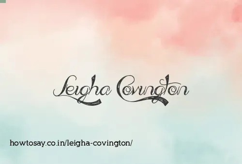 Leigha Covington