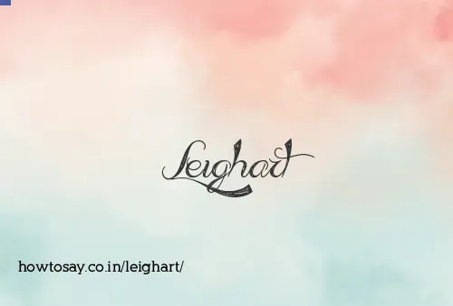 Leighart