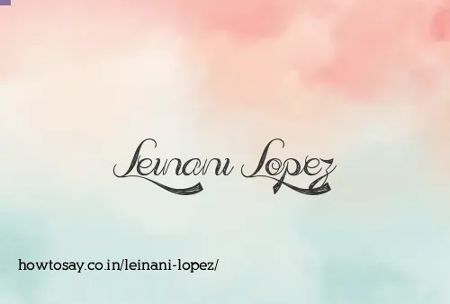 Leinani Lopez