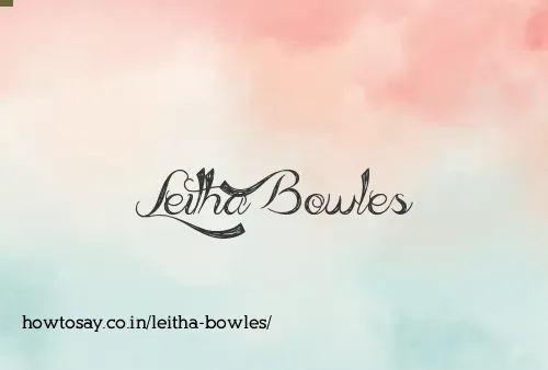 Leitha Bowles
