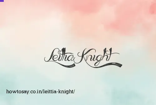 Leittia Knight